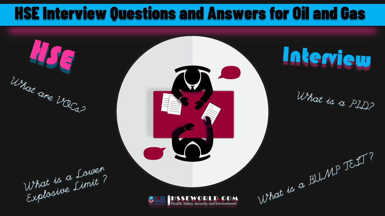 Hse Interview Questions And Answers For Oil And Gas Hsse World