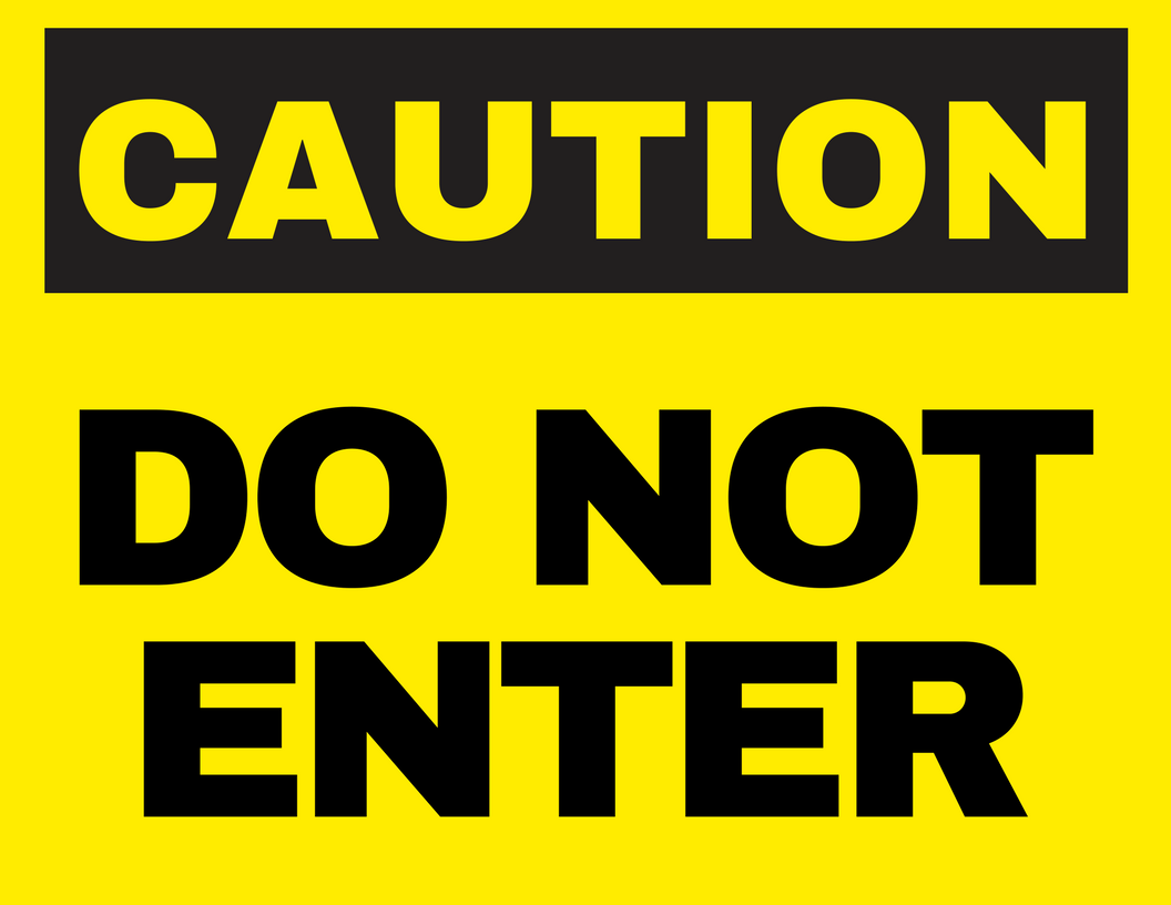 Enter sign. Caution do not enter. Caution! Do not. Danger do not enter. Sign,Warning,Danger do not enter.
