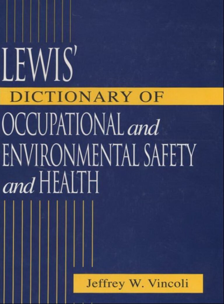 E-Books: Dictionary of Occupational and Environmental Safety and Health