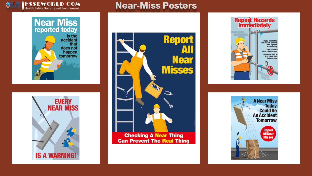 Near Miss Reporting And Posters HSSE WORLD