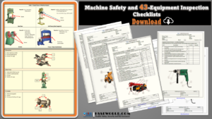 Machine Requirements Inquiry Machine Safety and 43-Equipment Inspection Checklists
