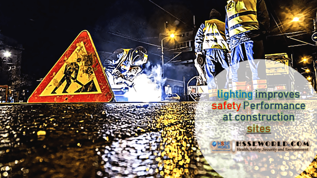 lighting improves safety at construction site