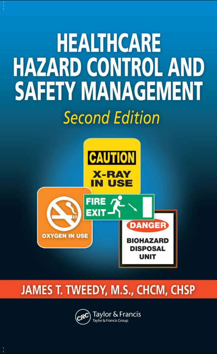 Healthcare Hazard Control & Safety Management book cover